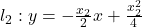 l_2:y=-\frac{x_2}{2}x+\frac{x_2^2}{4}